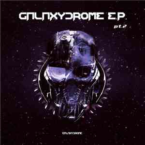 Various - Galaxydrome e.p. pt 2