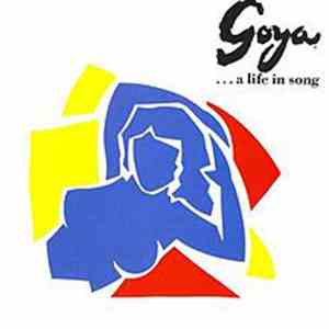 Various - Goya  ...A Life In Song