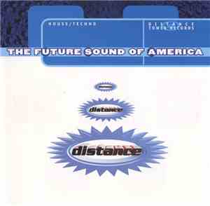 Various - The Future Sound Of America: House/Techno