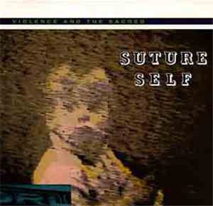 Violence And The Sacred - Suture Self