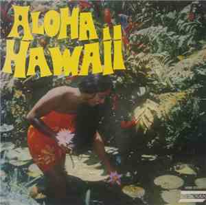 Wailikis - Aloha Hawaii