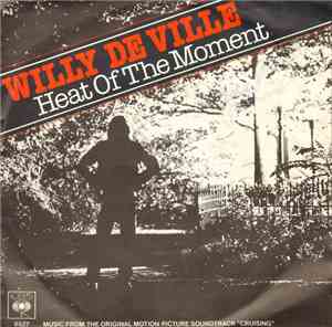 Willy DeVille - Heat Of The Moment