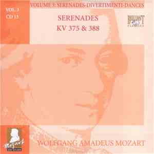 Wolfgang Amadeus Mozart - Serenades KV 375 & 388
