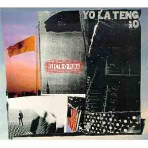 Yo La Tengo - Electr-O-Pura
