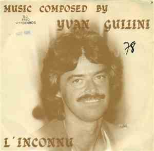 Yvan Guilini - L'Inconnu