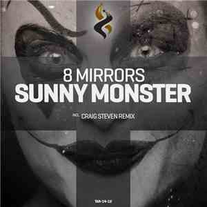 8 Mirrors - Sunny Monster