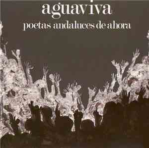 Aguaviva - Poetas Andaluces De Ahora