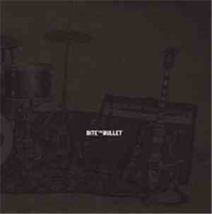 Bite The Bullet  - Bite The Bullet