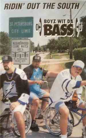 Boyz Wit Da Bass - Ridin' Out The South