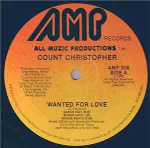 Count Christopher - Wanted For Love
