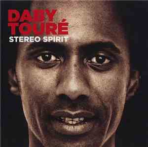 Daby Touré - Stereo Spirit