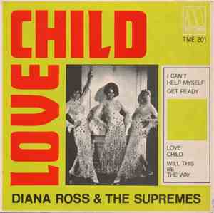 Diana Ross & The Supremes - Love Child