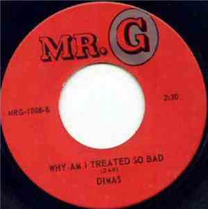 Dimas - Just A Moment / Why Am I Treated So Bad