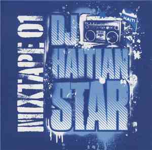 DJ Haitian Star - Mixtape 01