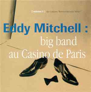 Eddy Mitchell - Big Band Au Casino De Paris