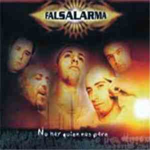 Falsalarma - No Hay Quien Nos Pare