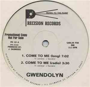 Gwendolyn - Come To Me
