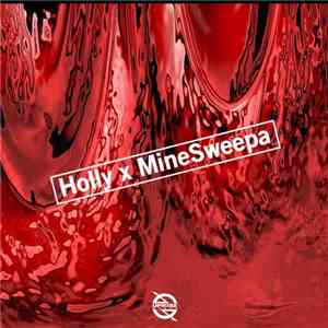 Holly  x MineSweepa - Bloodclat