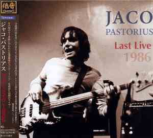 Jaco Pastorius - Last Live 1986