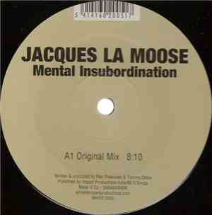 Jacques La Moose - Mental Insubordination