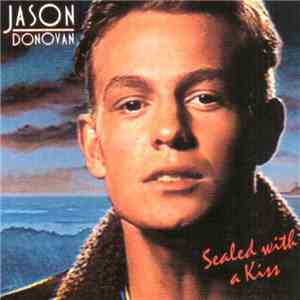 Jason Donovan - Sealed With A Kiss