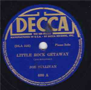 Joe Sullivan - Little Rock Getaway / Just Strolling