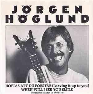 Jörgen Höglund - Hoppas att du förstår (Leaving it up to you)