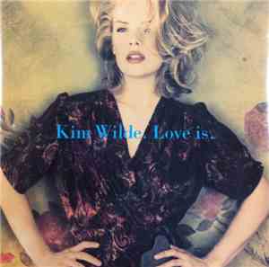 Kim Wilde - Love Is
