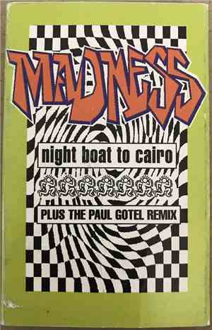 Madness - Night Boat To Cairo