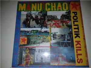 Manu Chao - Politik Kills