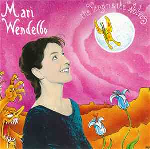 Mari Wendelbo - The Virgin And The Wolves