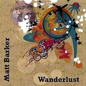Matt Barker  - Wanderlust