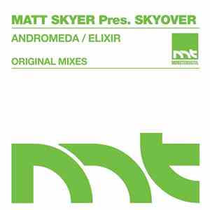 Matt Skyer Pres. Skyover - Andromeda / Elixir