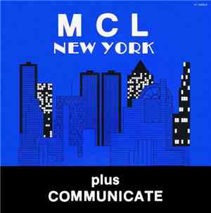 MCL (Micro Chip League) - New York / Communicate