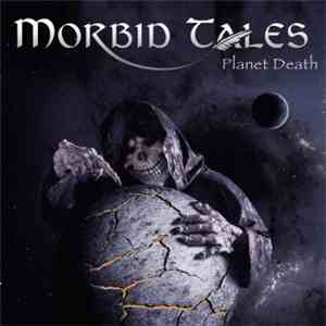 Morbid Tales - Planet Death