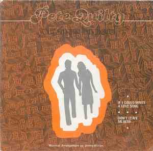 Pete Quilty - If I Could Write A Love Song