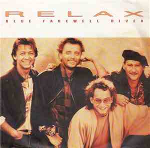 Relax  - Blue Farewell River