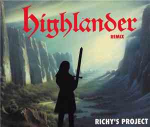 Richy's Project - Highlander (Remix)