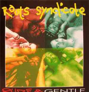 Roots Syndicate - Rude & Gentle