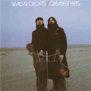 Seals & Crofts - Seals & Crofts' Greatest Hits