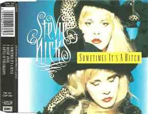 Stevie Nicks - Sometimes It's A Bitch