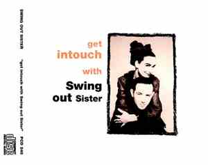 Swing Out Sister - Get Intouch With Swing Out Sister