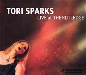 Tori Sparks - Live At The Rutledge