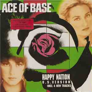 Ace Of Base - Happy Nation (U.S. Version)