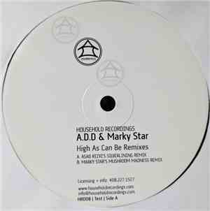 A.D.D. & Marky Star - High As Can Be (Remixes)