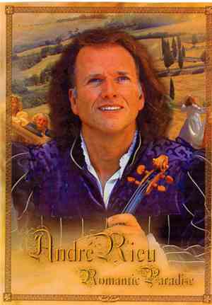 André Rieu - Romantic Paradise