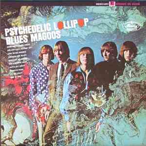 Blues Magoos - Psychedelic Lollipop