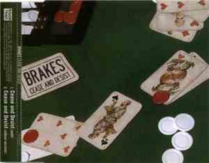Brakes - Cease And Desist