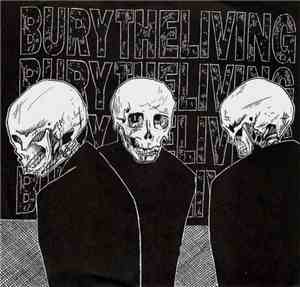Bury The Living - Bury The Living