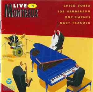 Chick Corea, Joe Henderson, Roy Haynes, Gary Peacock - Live In Montreux